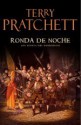 Ronda de noche (MundoDisco, #29) - Terry Pratchett