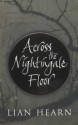 Across the Nightingale Floor - Lian Hearn