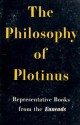 The Philosophy of Plotinus: Representative Books from the Enneads - Plotinus, Joseph Katz