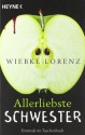 Allerliebste Schwester - Wiebke Lorenz