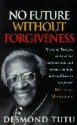 No Future Without Forgiveness - Desmond Tutu