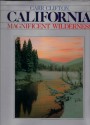 California, Magnificent Wilderness - Carr Clifton