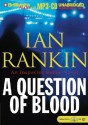 A Question of Blood - Ian Rankin, Michael Page