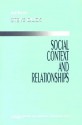 Social Context and Relationships - Steve W. Duck