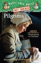 Pilgrims (Magic Tree House Research Guides) - Mary Pope Osborne, Natalie Pope Boyce, Sal Murdocca