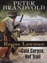 Cold Corpse, Hot Trail - Peter Brandvold