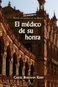 El Medico de Su Honra - Pedro Calderón de la Barca