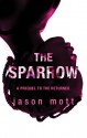 The Sparrow - Jason Mott