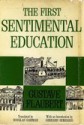 The First Sentimental Education - Gustave Flaubert