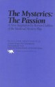 The Mysteries: The Passion (Plays For Performance) - Bernard Sahlins