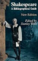 Shakespeare: A Bibliographical Guide - Stanley Wells, Wells