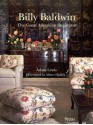 Billy Baldwin: The Great American Decorator - Adam Lewis, Albert Hadley