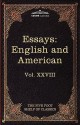 Essays: English and American: The Five Foot Shelf of Classics, Vol. XXVIII (in 51 Volumes) - William Makepeace Thackeray, John Henry Newman