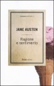 Ragione e sentimento - Renato Chiaro, Jane Austen