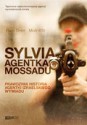 Sylvia. Agentka Mossadu - Ram Oren, Moti Kfir, Mateusz Borowski