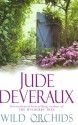 Wild Orchids - Jude Deveraux