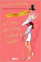 A Crazy Little Thing Called Death - Nancy Martin