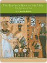 The Egyptian Book of the Dead (Barnes & Noble Library of Essential Reading): The Papyrus of Ani - E.A. Wallis Budge, Paul Mirecki