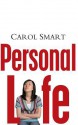 Personal Life - Carol Smart