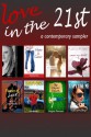 Love in the 21st (Contemporary Fiction Sampler) - L.M. Preston, Magan Vernon, Laura Pauling, Leigh Talbert Moore, Lisa Nowak, Cindy Hogan