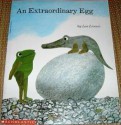 An Extraordinary Egg - Leo Lionni