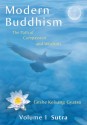 Modern Buddhism: The Path of Compassion and Wisdom - Volume 1 Sutra - Kelsang Gyatso