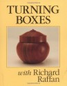 Turning Boxes - Richard Raffan