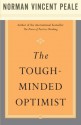 The Tough-Minded Optimist - Norman Vincent Peale