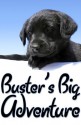 Buster's Big Adventure (Cute Dogs and Pets) - Michelle Anderson