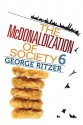 The McDonaldization of Society - George Ritzer