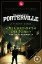 Porterville - Folge 08: Die Chronistin des Bösen (German Edition) - Anette Strohmeyer