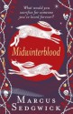 Midwinterblood - Marcus Sedgwick