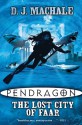 Pendragon: The Lost City Of Faar - D.J. MacHale