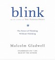 Blinkthe Power Of Thinking Without Thinking - Malcolm Gladwell