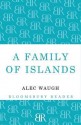 A Family of Islands - Alec Waugh