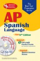 The Best Test AP Spanish Language Exam, 6th Ed.: 6th Edition - Diane Senerth, Erica R. Hughes, Erica Hughes, Suzanne Varner, Cristina Bedoya, George Wayne Braun, Lana R. Craig, Candy Rodo