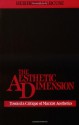 The Aesthetic Dimension: Toward a Critique of Marxist Aesthetics - Herbert Marcuse