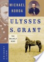 Ulysses S. Grant - Michael Korda