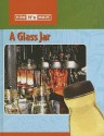 A Glass Jar - Sarah Ridley