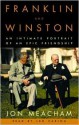 Franklin and Winston: An Intimate Portrait of an Epic Friendship - Jon Meacham