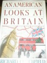 An American Looks at Britain - Richard Critchfield