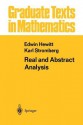 Real and Abstract Analysis: A Modern Treatment of the Theory of Functions of a Real Variable - Edwin Hewitt, Karl Stromberg