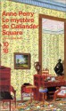 Le mystère de Callander square - Anne Perry