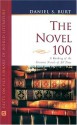 The Novel 100: A Ranking of the Greatest Novels of All Time (Facts On File Library Of World Literature) - Daniel S. Burt