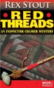 Red Threads (An Inspector Cramer Mystery) - Rex Stout