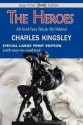 The Heroes (or Greek Fairy Tales for My Children) - Charles Kingsley