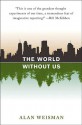 The World Without Us - Alan Weisman