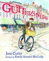 Guttersnipe - Jane Cutler, Emily Arnold McCully