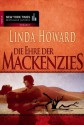 Die Ehre der MacKenzies (German Edition) - Linda Howard