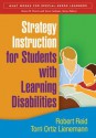 Strategy Instruction for Students with Learning Disabilities - Robert Reid, Torri Ortiz Lienemann